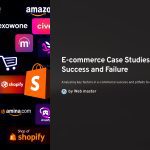 1 E commerce Case Studies Success and Failure